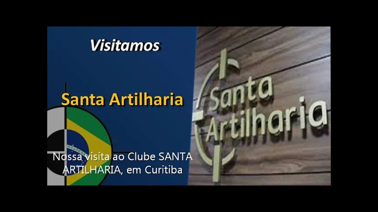 Clube Santa Artilharia (CURITIBA) - Visitamos!