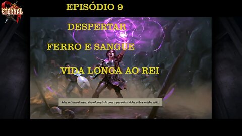 ETERNAL CG DESPERTAR EP 9