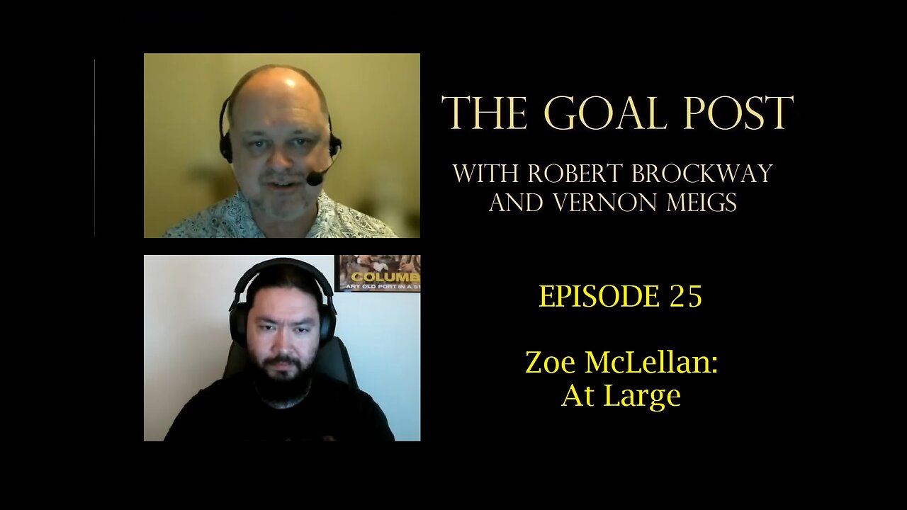 The Goal Post Episode 25 - Zoe McLellan: At Large