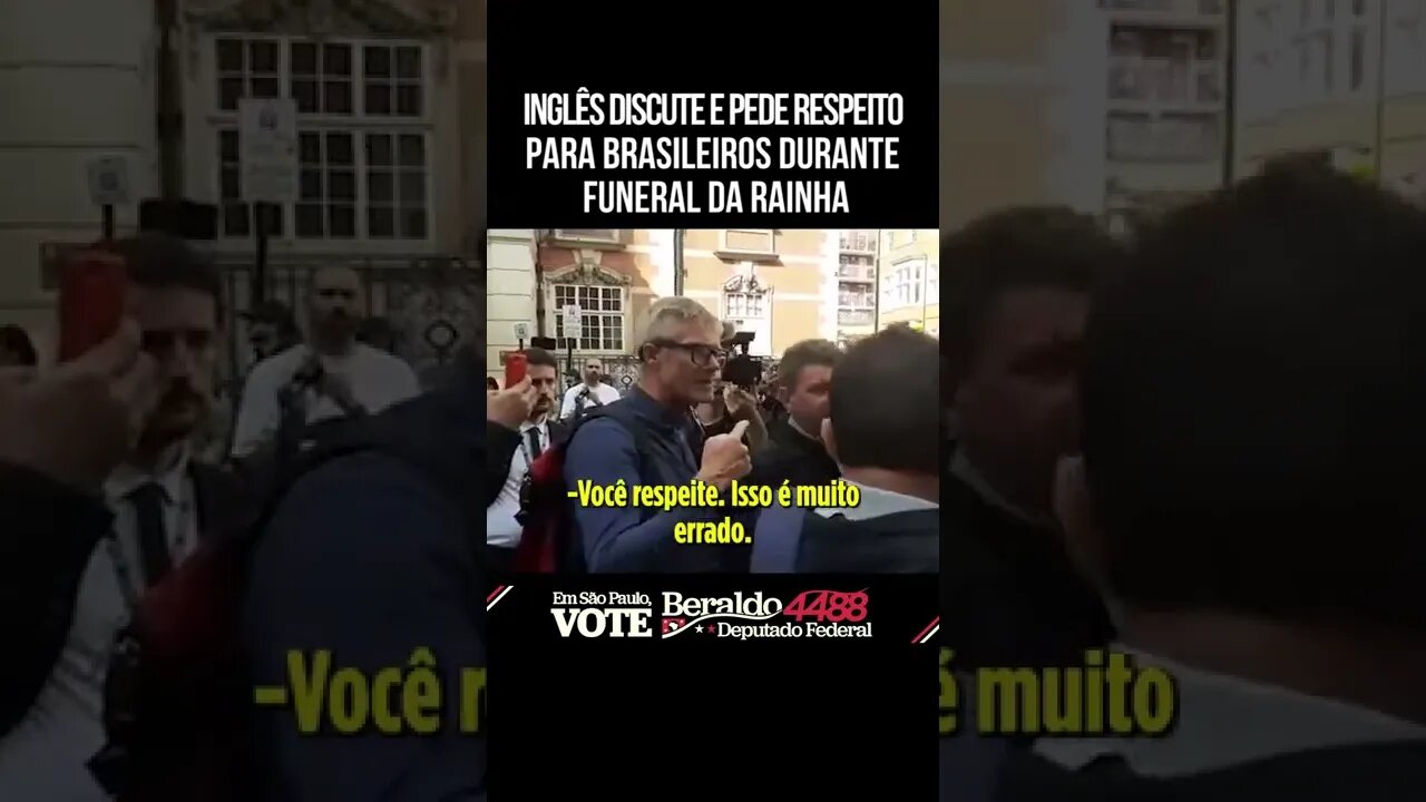 EM FUNERAL DA RAINHA, INGLÊS DISCUTE E PEDE RESPEITO PARA BRASILEIROS. #brasil #shorts #política