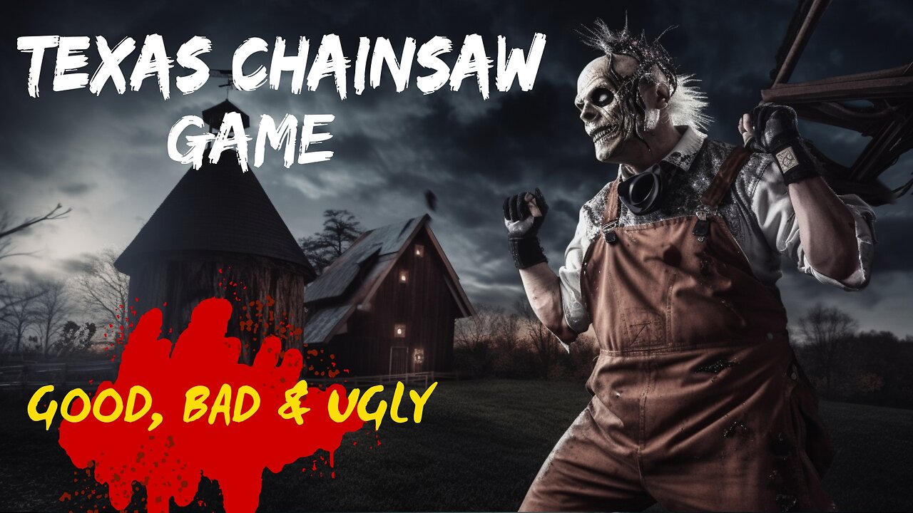 Texas Chainsaw Game Review: Gory Greatness and Grisly Glitches