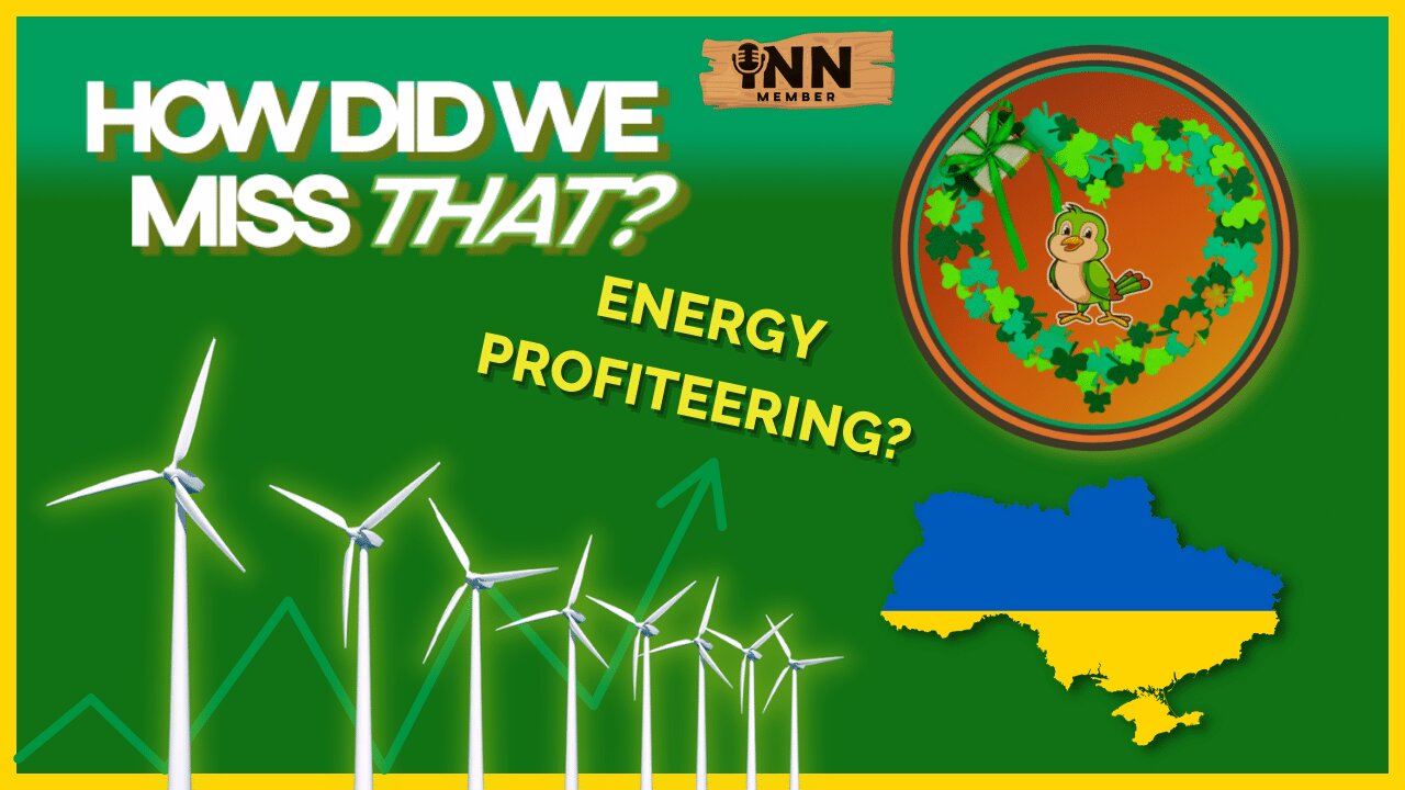 Energy Profiteering in #Ukraine | (react) a clip from How Did We Miss That? Ep 28