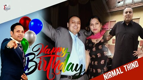 Happy Birthday Nirmal Thind Ji!