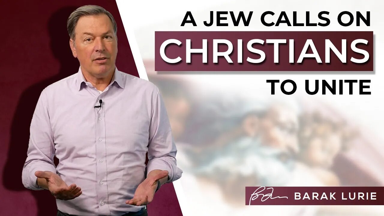 A Jew Calls for Christians to Unite