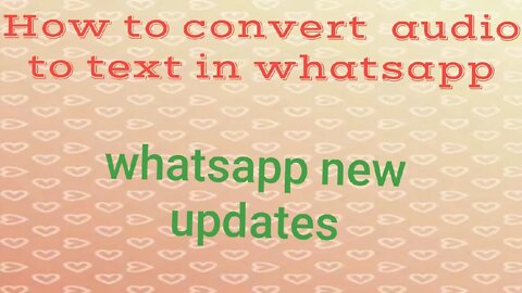 #how to convert whatsapp voice note to mp3,#how to convert voice to text in whatsapp,audio to text