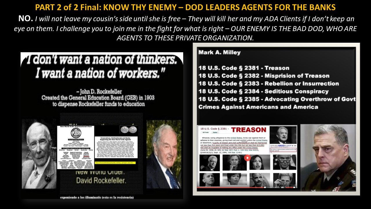 KNOW THY ENEMY – DOD LEADERS AGENTS FOR THE BANKS