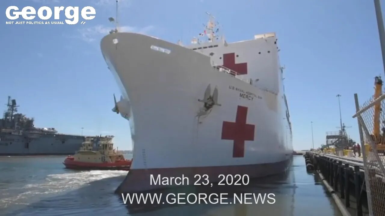 USNS Mercy Deployment, March 23, 2020