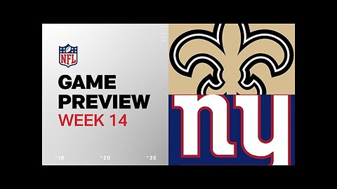 New Orleans Saints vs. New York Giants | 2024 Week 14 Game Preview