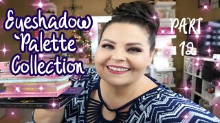 EYESHADOW PALETTE COLLECTION - PART 12 l Sherri Ward