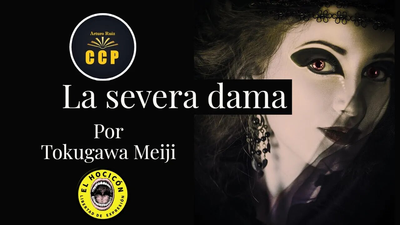 La severa dama; un oscuro relato por Tokugawa Meiji