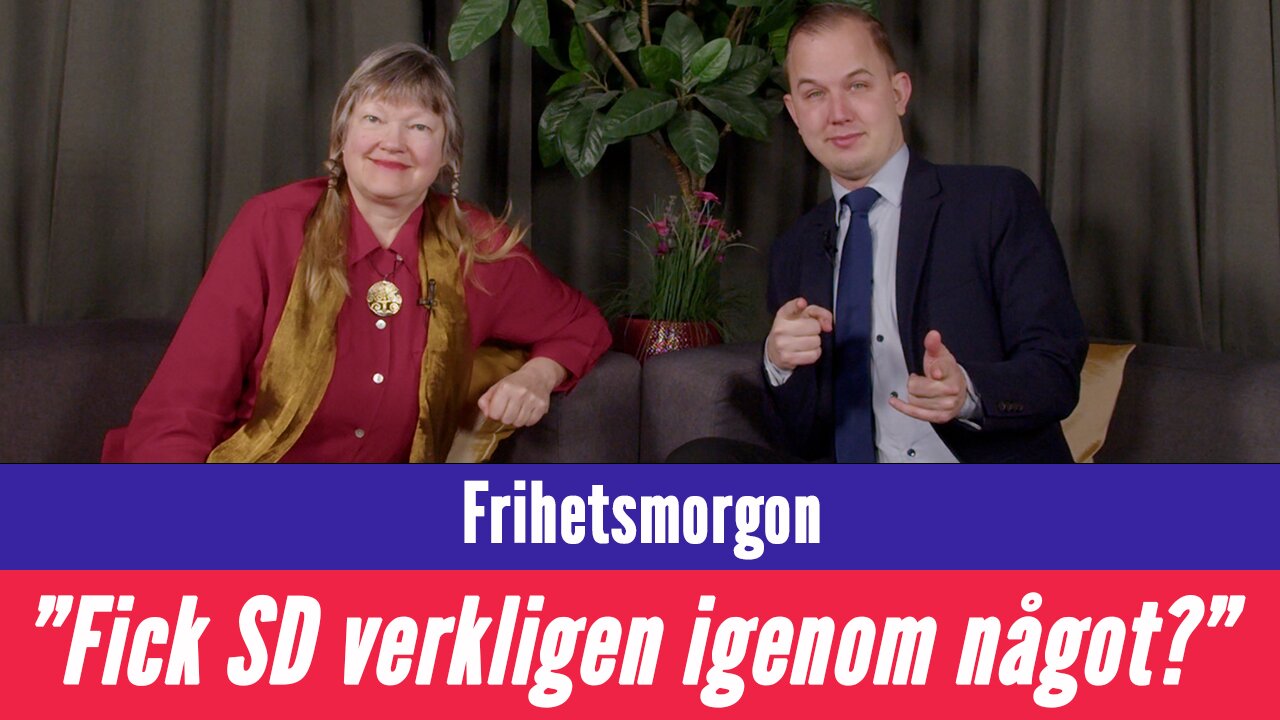 Frihetsmorgon - "Lyckades SD få igenom något i det nya tidöavtalet"