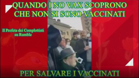 😍Quando i No Vax scoprono che non si sono vaccinati per salvare i vaccinati😍