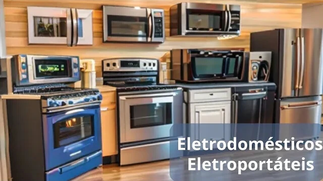 Eletrodomésticos, Eletroportáteis e vários produtos.