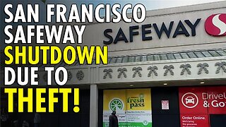 Another San Francisco Grocery Store Closes Citing Theft, Safety