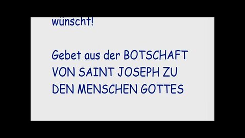 Gebet aus der BOTSCHAFT VON SAINT JOSEPH ZU DEN MENSCHEN GOTTES