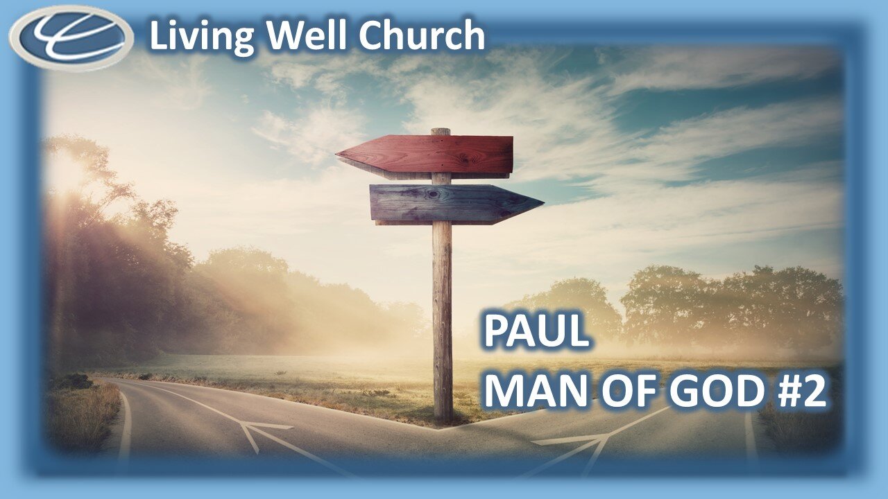 391 Paul, Man Of God #2