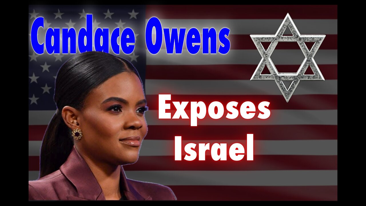 Candace Owens Exposes Israel! Who Controls America?