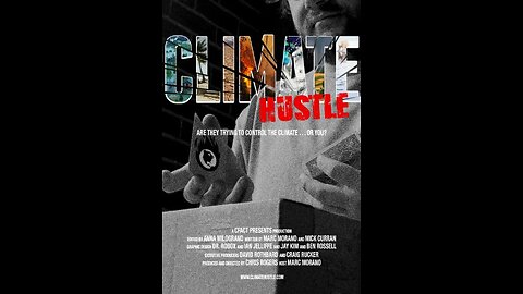 Climate Hustle - Global Warming Hoax - Documentary