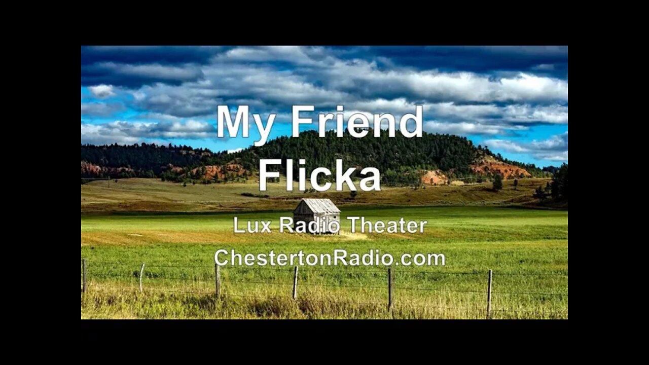 My Friend Flicka - Roddy McDowall - Lux Radio Theater