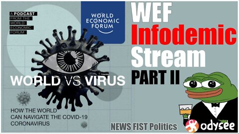 WEF Infodemic Stream - Part 2