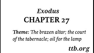 Exodus Chapter 27 (Bible Study)