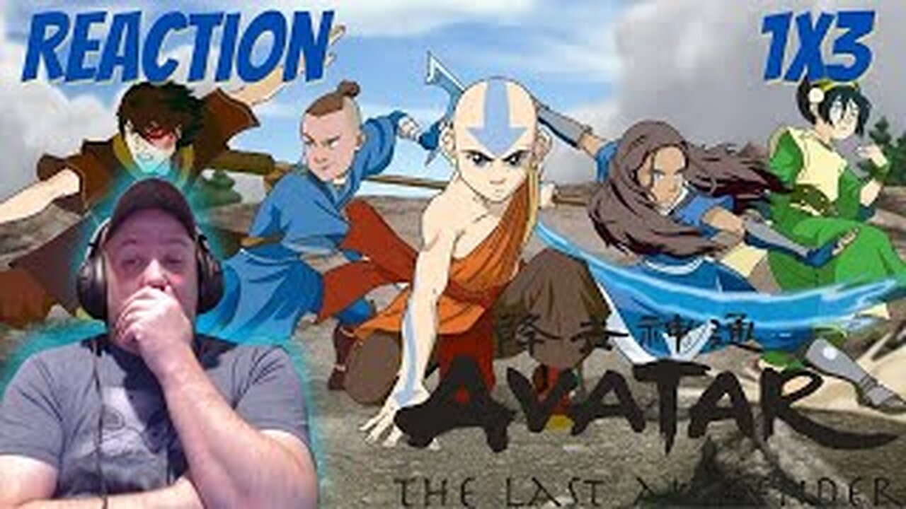 Avatar The Last Airbender Reaction S1E3
