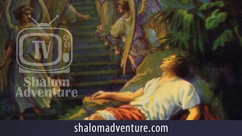 Genesis 27 – 28 Jacob's Dream