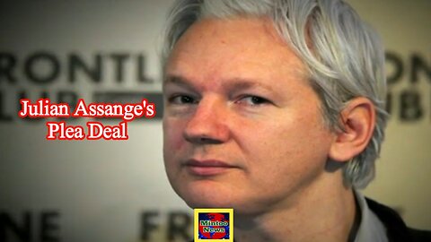 Julian Assange agrees to a plea deal with US