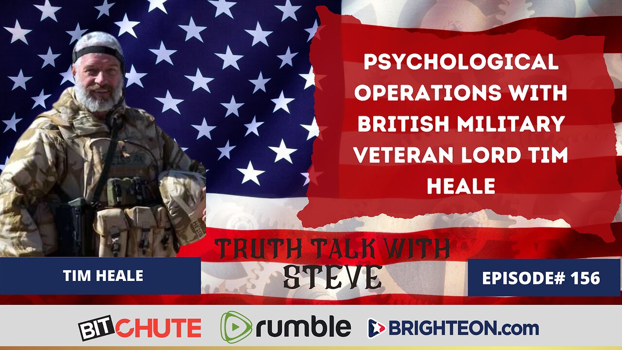 Psychological Operations with British Military Veteran Lord Tim Heale