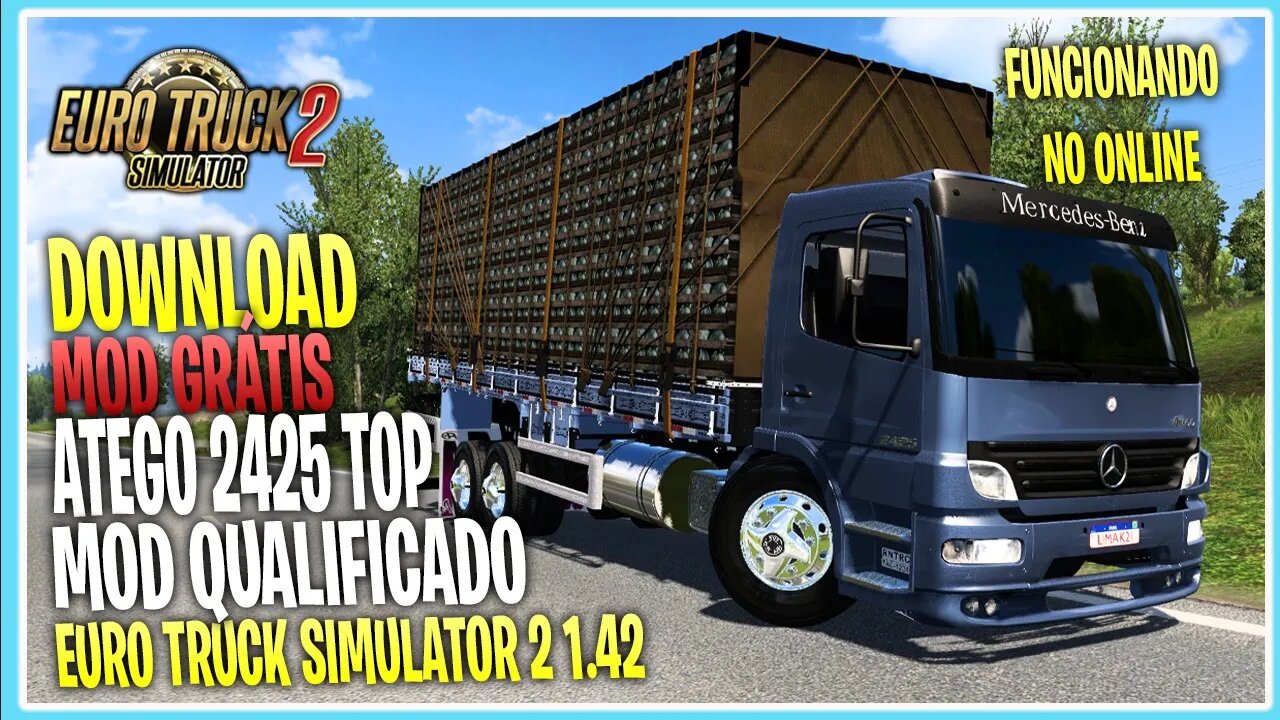 MOD TOP ATEGO 2425 PARA ETS2 1 .42 FUNCIONANDO NO ONLINE