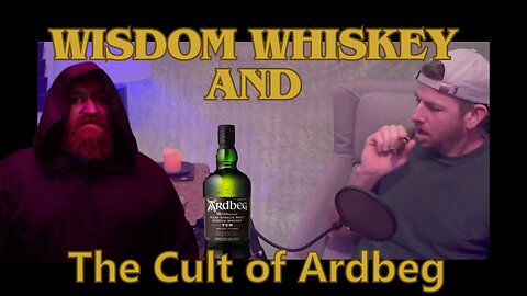 Wisdom Whiskey And The Cult of Ardbeg