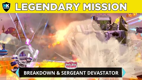 Angry Birds Transformers - Legendary Mission - Featuring Breakdown & Sergeant Devastator