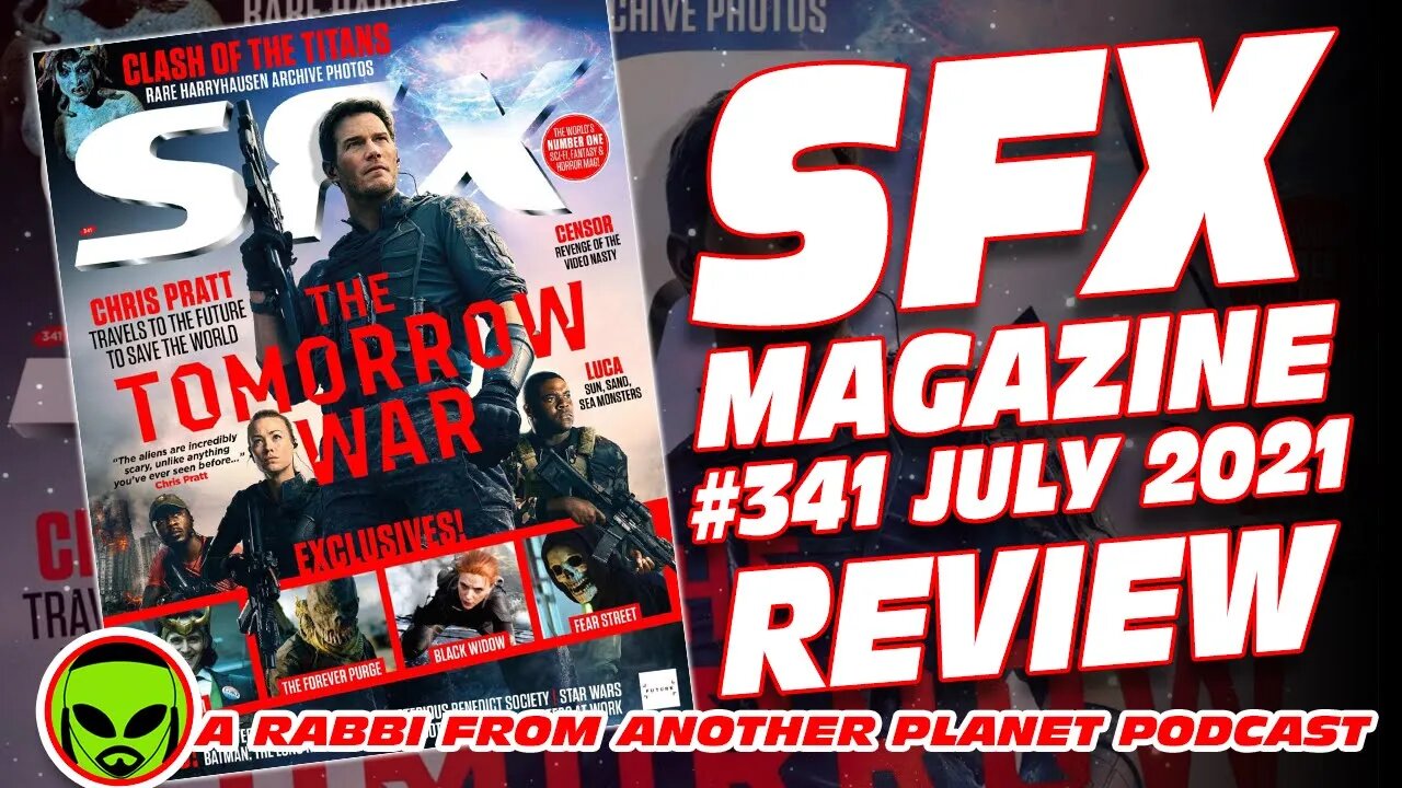 SFX Magazine #341 - July 2021 Review