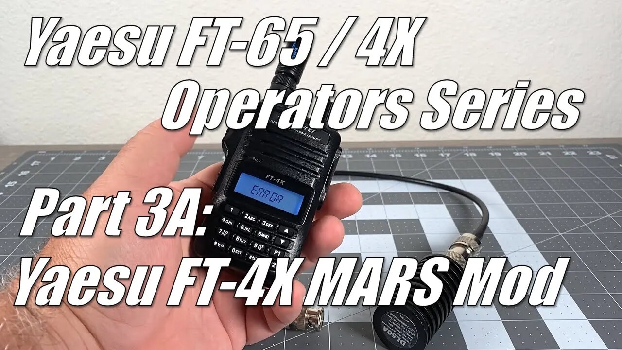 FT-65 / FT-4X Operators Series Part 3A - FT-4X MARS Mod