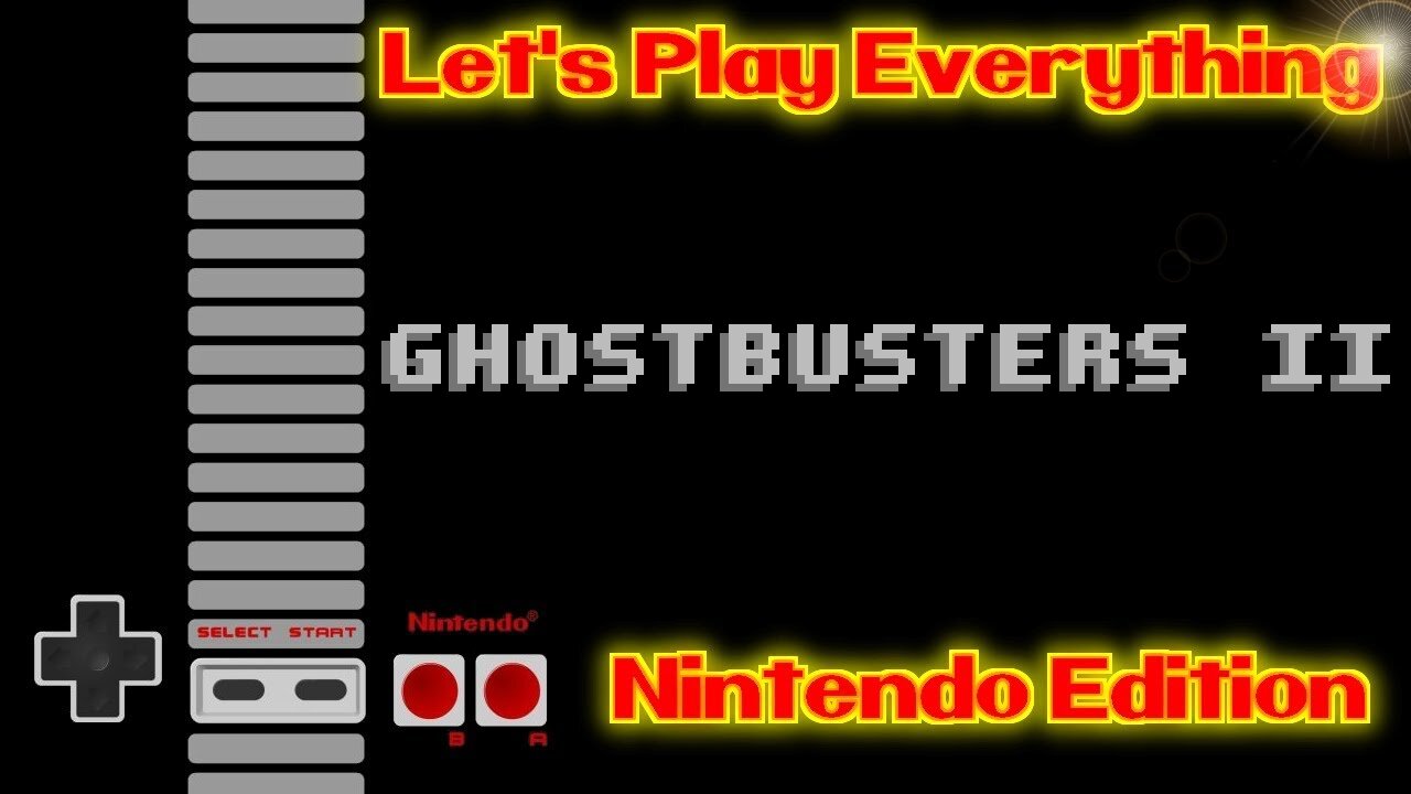 Let's Play Everything: Ghostbusters 2