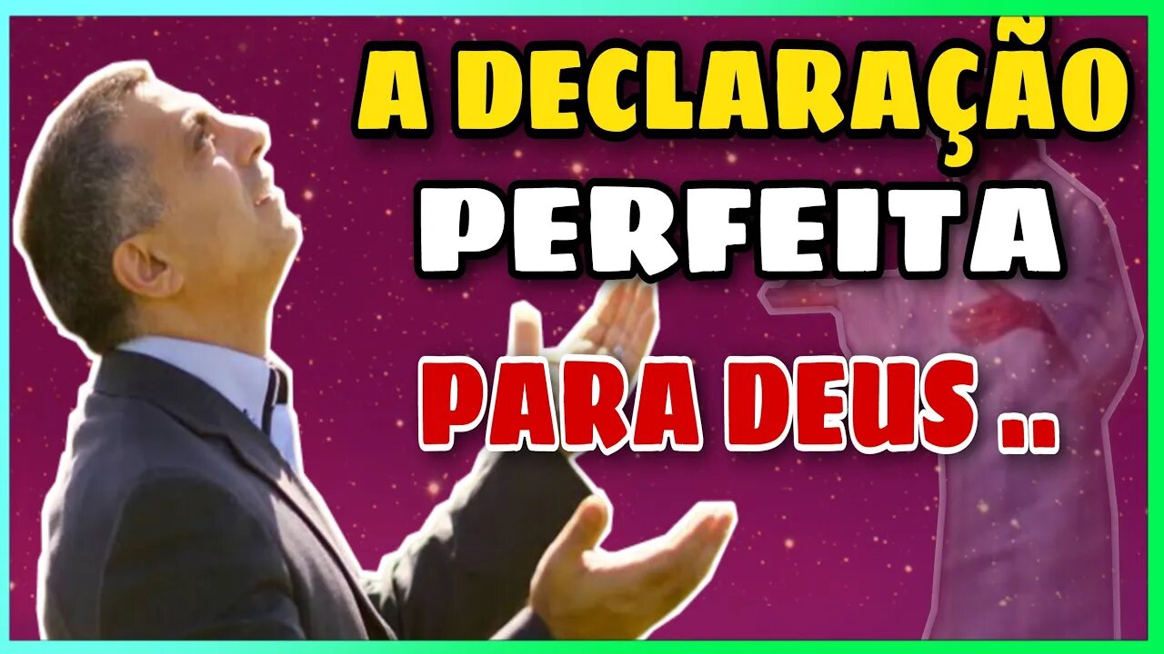 [FAZER MINHA] DECLARAÇÃO PERFEITA A DEUS POR TUDO QUE TU ÉS ...