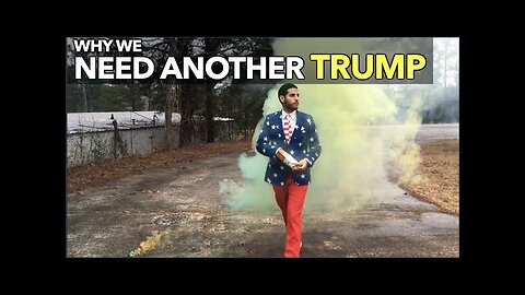 Rewind Why We Need Another Trump l things have changed