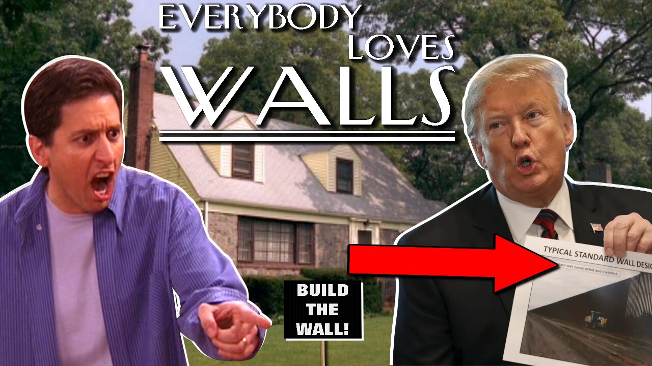 You're Gonna Need a Bigger Wall...