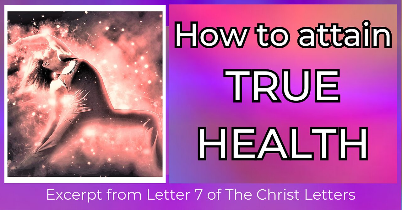 HOW TO ATTAIN TRUE HEALTH