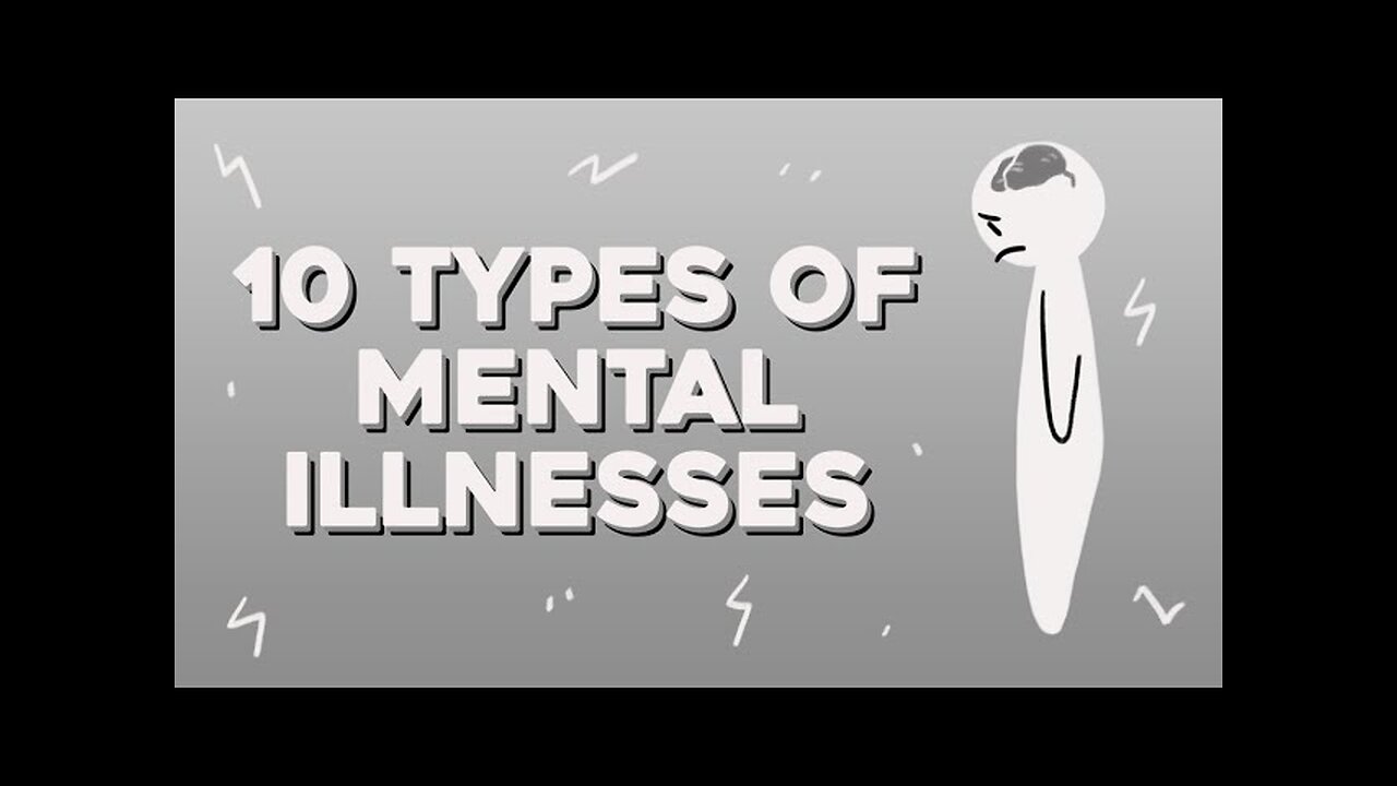 Intro 10 Common Mental Illnesses Crash Course