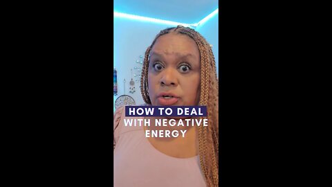 ✨HOW TO DEAL WITH NEGATIVE ENERGY✨ #shorts