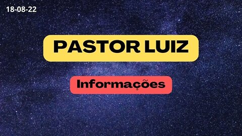 PASTOR LUIZ Informações