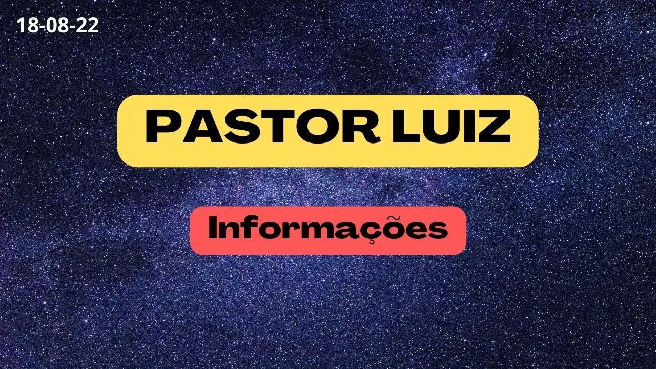 PASTOR LUIZ Informações