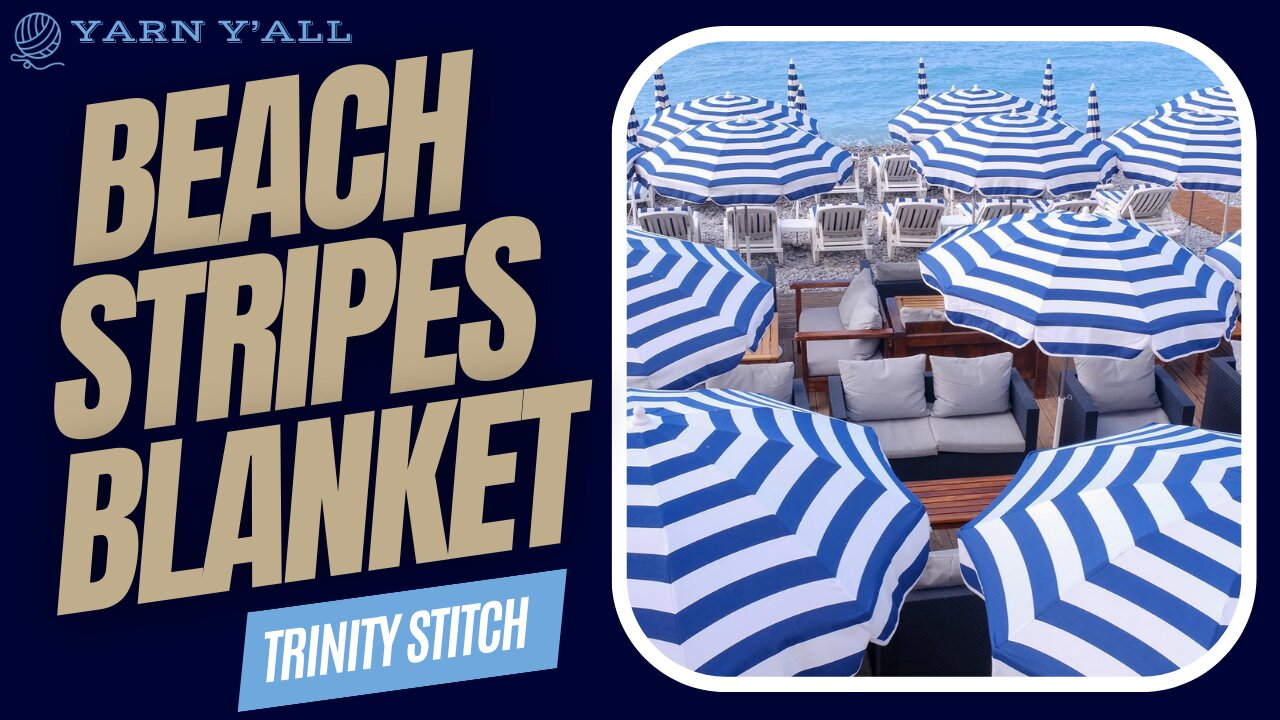 Beach Stripes Blanket - Work In Progress - ASMR - Yarn Y'all episode 53