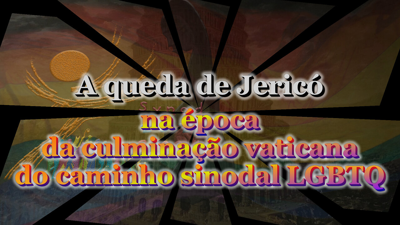 O PCB: A queda de Jericó na época da culminação vaticana do caminho sinodal LGBTQ