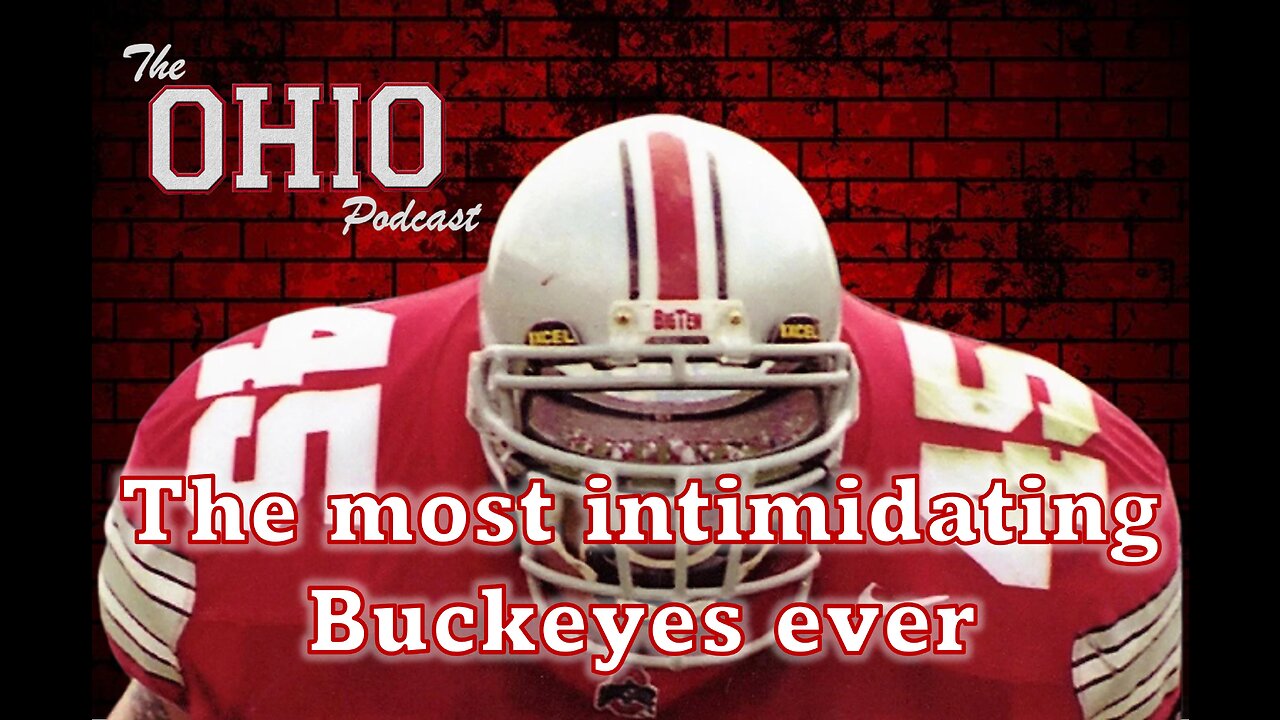 The most intimidating Buckeyes ever