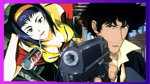 Dica de anime - Cowboy Bebop