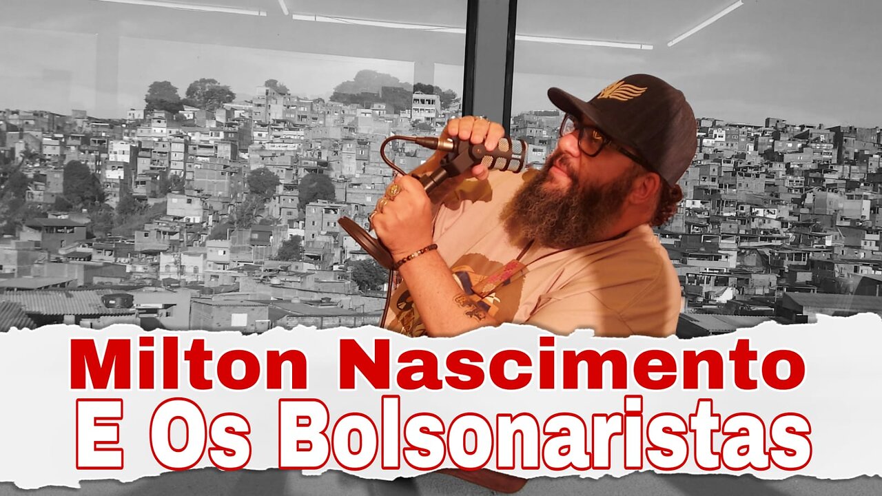 Milton Nascimento e os Bolsonaristas