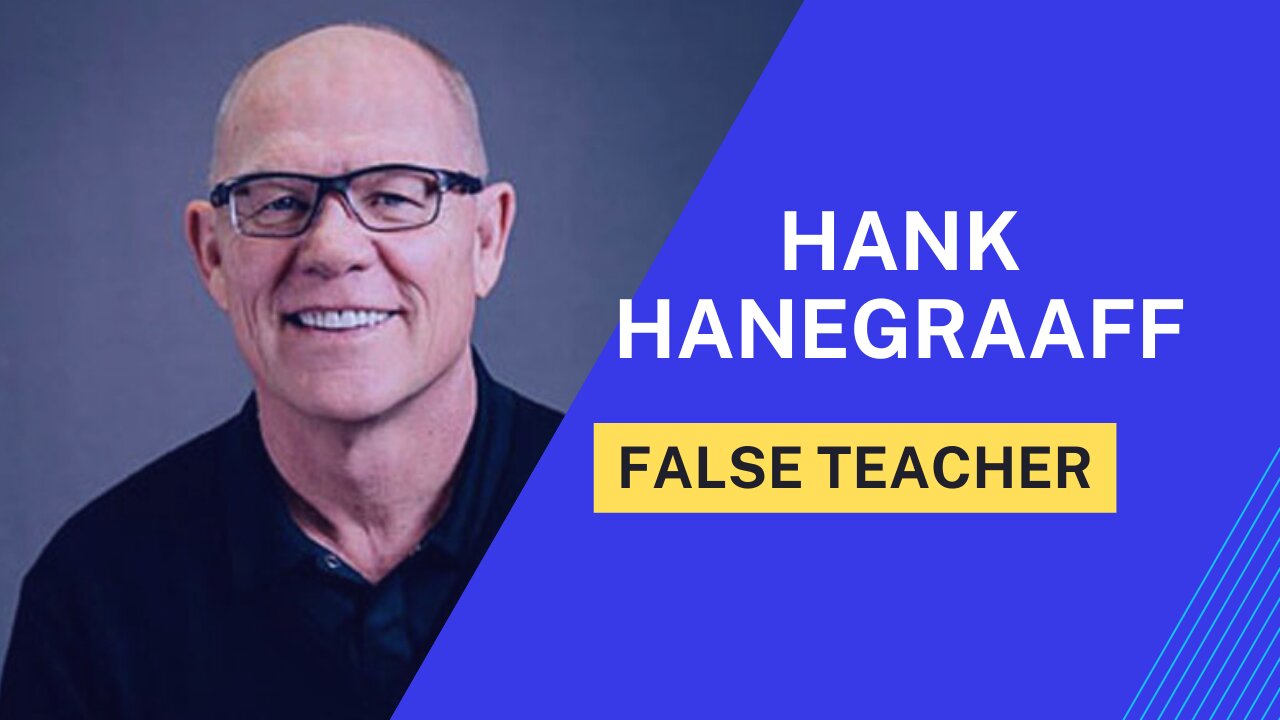 Hank Hanegraaff Exposed! | Why Do I Call Him A False Teacher?