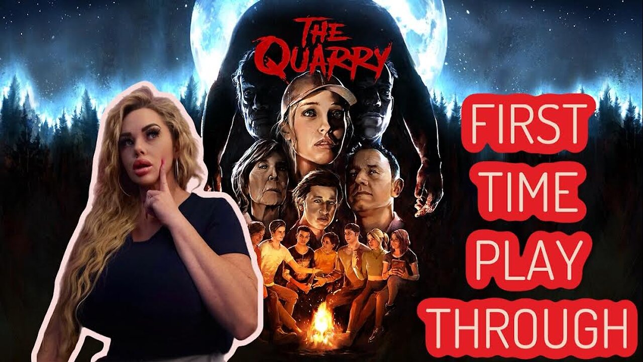 The Quarry-First Time Play Through